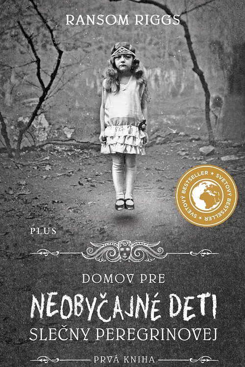 Cover Art for 9788025907320, Domov pre neobyčajné deti slečny Peregrinovej by Ransom Riggs