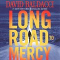 Cover Art for 9781478999294, Long Road to Mercy by David Baldacci