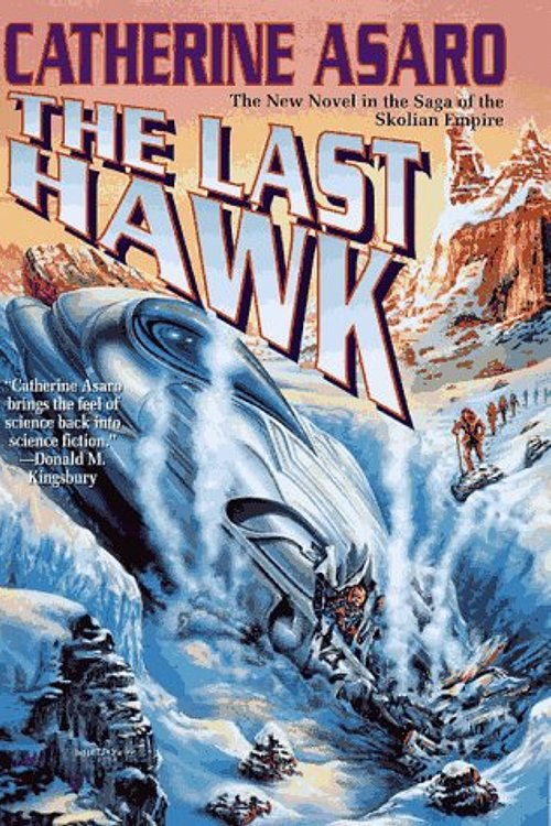 Cover Art for 9780312860448, The Last Hawk by Catherine Asaro