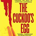 Cover Art for 8601200542172, The Cuckoo's Egg: Tracking a Spy Through the Maze of Computer Espionage by Cliff Stoll