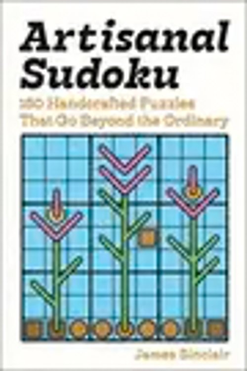 Cover Art for 9781454964872, Artisanal Sudoku: 150 Hand-Crafted Puzzles by James Sinclair