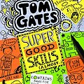 Cover Art for B077ZRFMH5, Tom Gates #10: Super Good Skills (Almost) by Liz Pichon