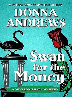 Swan for the Money