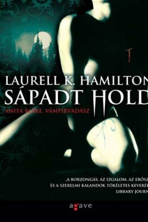 Cover Art for 9789637118227, Sápadt hold by Laurell K. Hamilton