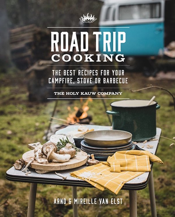 Cover Art for 9781741177374, Road Trip Cooking by The Holy Kauw Company