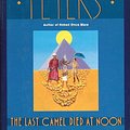 Cover Art for 9780446514835, The Last Camel Died at Noon by Elizabeth Peters