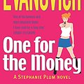 Cover Art for 8601404326394, One for the Money (Stephanie Plum 01) by Janet Evanovich