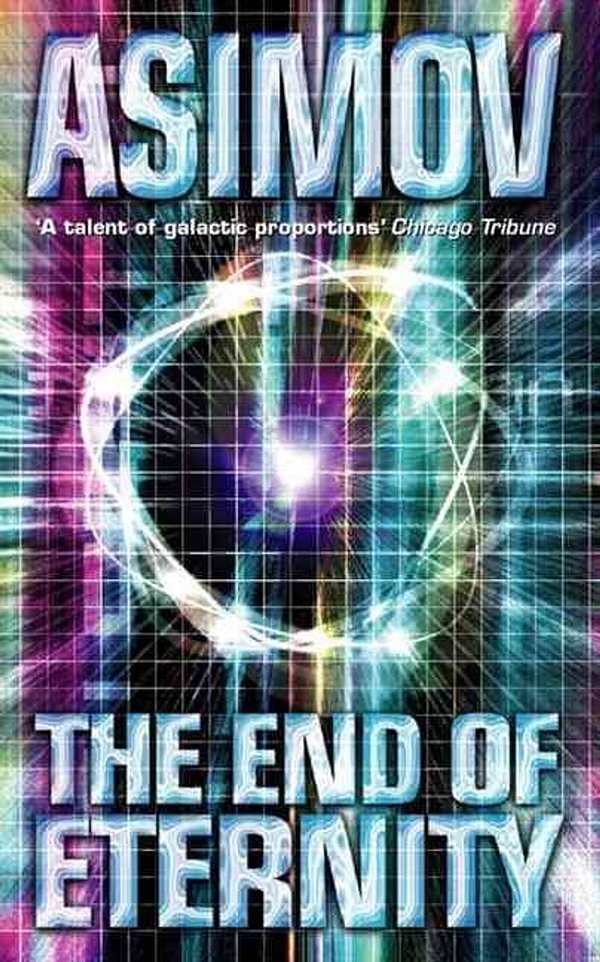 Cover Art for 9780586024409, The End of Eternity by Isaac Asimov