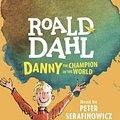 Cover Art for 9781611762044, Danny the Champion of the World by Roald Dahl