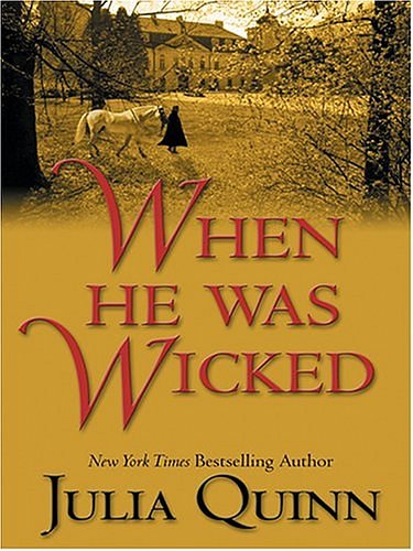 Cover Art for 9780786270835, When He Was Wicked by Julia Quinn