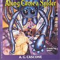 Cover Art for 9780816741373, Along Came a Spider by A. G. Cascone