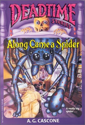 Cover Art for 9780816741373, Along Came a Spider by A. G. Cascone