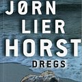 Cover Art for 9781905207671, Dregs by Jorn Lier Horst