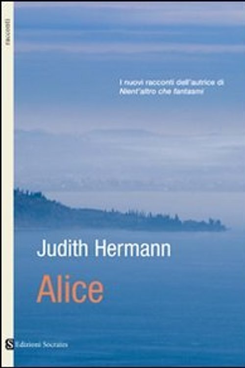 Cover Art for 9788872020326, Alice by Judith Hermann