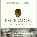 Cover Art for 9788476697115, Emperador III.: El campo de espadas by Conn Iggulden