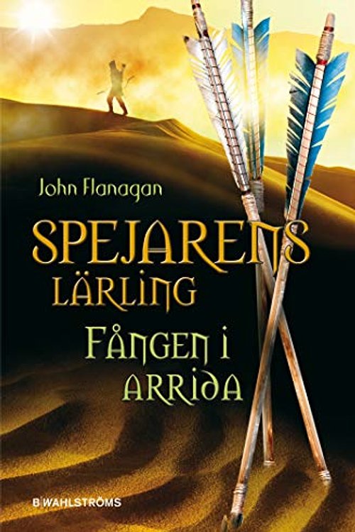 Cover Art for 9789132155475, Fången i Arrida by Flanagan