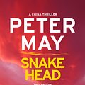 Cover Art for 9781782062325, Snakehead: China Thriller 4 by Peter May