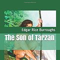 Cover Art for 9781090989956, The Son of Tarzan by Edgar Rice Burroughs