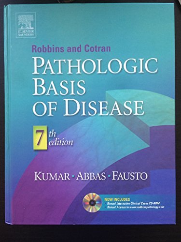 Cover Art for 9780721601878, Robbins & Cotran Pathologic Basis of Disease, Seventh Edition by Vinay Kumar