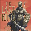 Cover Art for 9781429904377, The Last King by Michael Curtis Ford