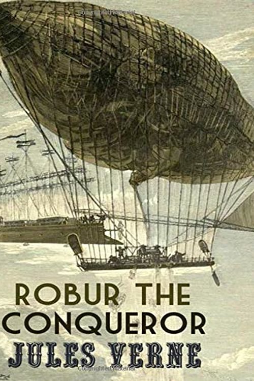 Cover Art for 9781686261244, Robur the Conqueror by Jules Verne