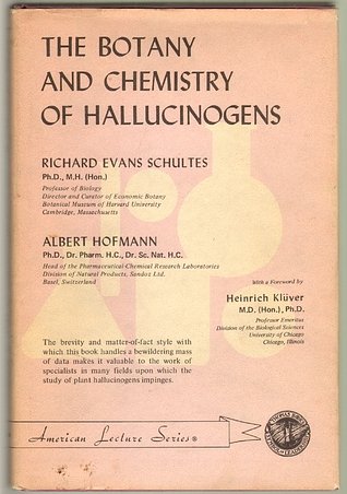 Cover Art for 9780398024017, The Botany and Chemistry of Hallucinogens, by Richard Evans Schultes