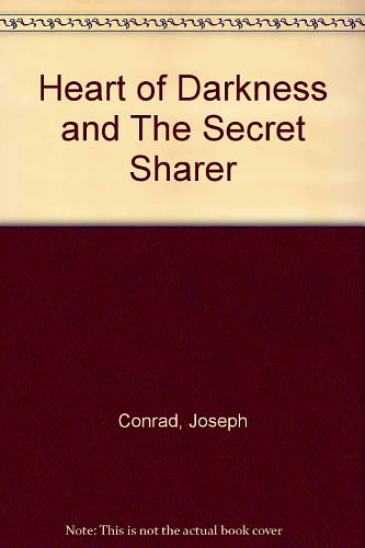 Cover Art for 9780451500045, Heart of Darkness and the Secret Sharer by Joseph Conrad