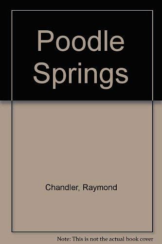 Cover Art for 9780517074275, Poodle Springs by Raymond Chandler, Robert B. Parker