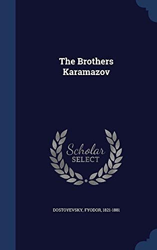 Cover Art for 9781340175788, The Brothers Karamazov by Fyodor Dostoyevsky