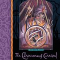 Cover Art for 9781405266147, The Carnivorous Carnival by Lemony Snicket