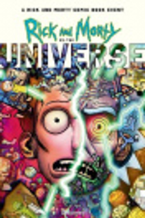 Cover Art for 9798894889917, Rick and Morty vs. the Universe by Daniel Kibblesmith