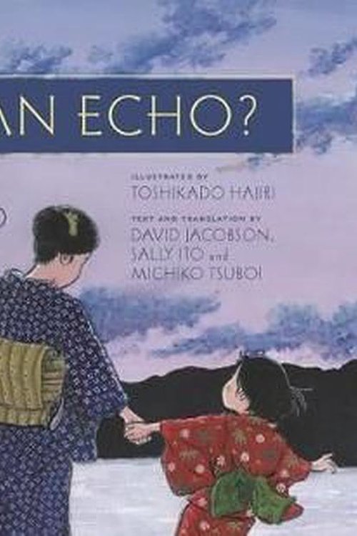 Cover Art for 9781634059626, Are You an Echo?The Lost Poetry of Misuzu Kaneko by Misuzu Kaneko