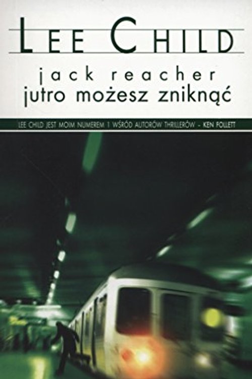 Cover Art for 9788378859154, Jutro możesz zniknąć by Lee Child