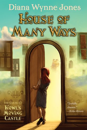 Cover Art for B002AU7MLI, House of Many Ways (Howl's Castle Book 3) by Diana Wynne Jones