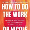 Cover Art for B099NWF8MH, How to Do the Work by Nicole LePera