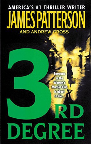 Cover Art for 9780759509085, 3rd Degree by James Patterson, Andrew Gross