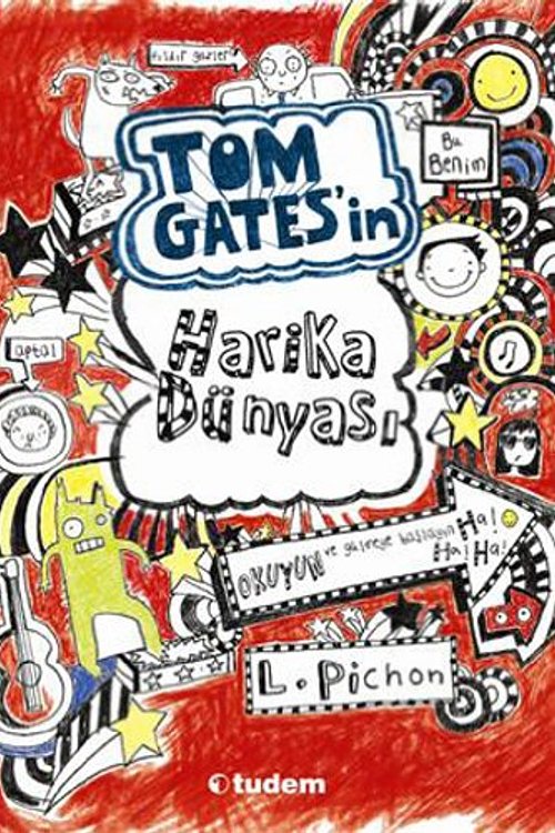 Cover Art for 9789944696425, Tom Gatesin Harika Dünyasi by Liz Pichon
