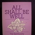 Cover Art for 9780809126682, All Shall Be Well: The Spirituality of Julian of Norwich for Today by Robert Llewelyn