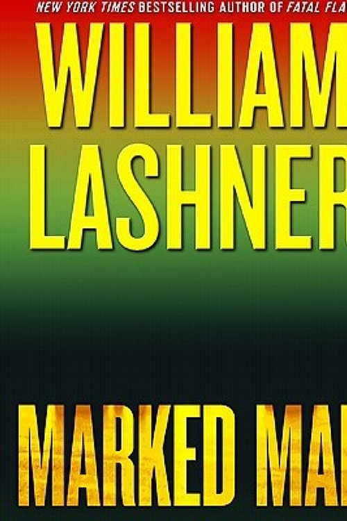 Cover Art for 9780061190346, Marked Man by William Lashner
