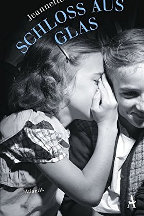 Cover Art for 9783455650808, Schloss aus Glas by Jeannette Walls
