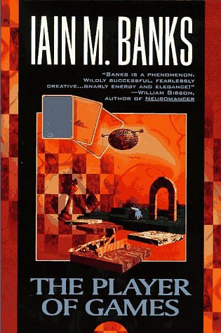 Cover Art for 9780061053566, The Player of Games by Iain Banks