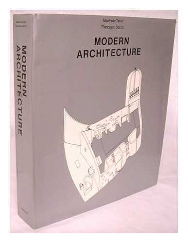 Cover Art for 9780810910065, Modern Architecture (History of World Architecture) by Manfredo Tafuri