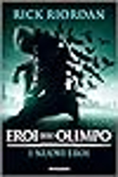 Cover Art for 9788804679721, I nuovi eroi. Eroi dell'Olimpo by Rick Riordan