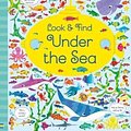 Cover Art for 9781474941600, Look and Find Under the Sea by Kirsteen Robson