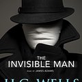 Cover Art for 9781433277559, Invisible Man : Library Edition by H. G. Wells