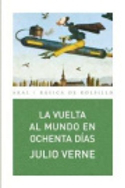 Cover Art for 9788446028192, La vuelta al mundo en ochenta dias/ Around the World in Eighty Days by Jules Verne
