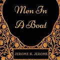 Cover Art for 9781977595157, Three Men In A Boat: By Jerome K. Jerome - Illustrated by Jerome K. Jerome