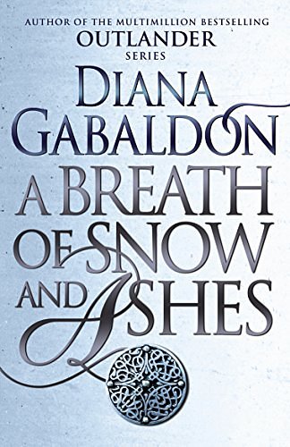 Cover Art for B005F3GLLY, A Breath Of Snow And Ashes: (Outlander 6) by Diana Gabaldon