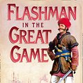 Cover Art for 9780007217199, Flashman in the Great Game by George MacDonald Fraser