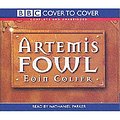 Cover Art for 9781855491915, Artemis Fowl: Complete & Unabridged by Eoin Colfer